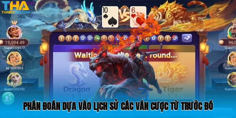 Phán đoán dựa vào lịch sử các ván cược từ trước đó