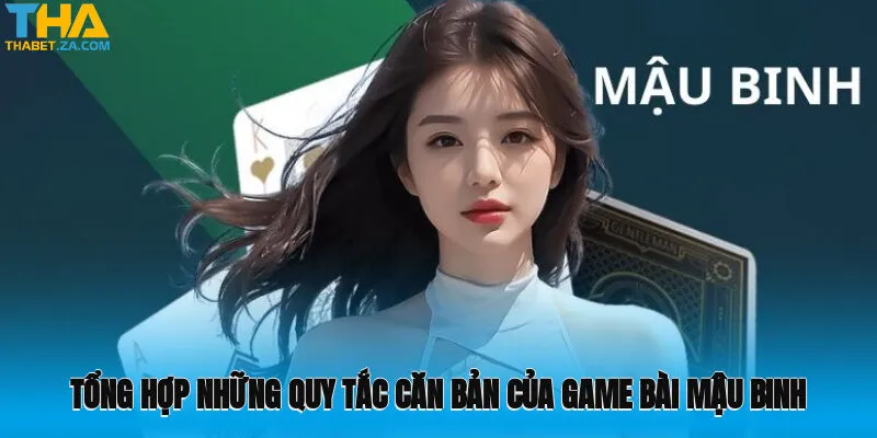 Tổng hợp những quy tắc căn bản của game bài mậu binh